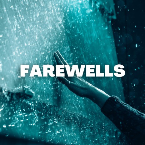 Farewells