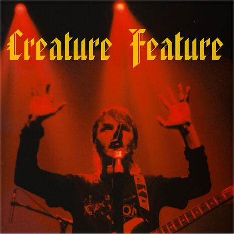 Creature Feature | Boomplay Music