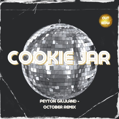 Cookie Jar (Remix) ft. Peyton Gilliland | Boomplay Music