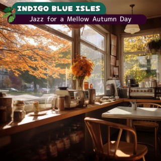 Jazz for a Mellow Autumn Day