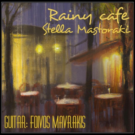 Rainy Cafe ft. Foivos Mavrakis