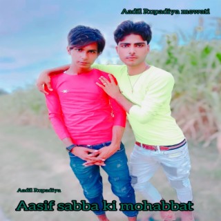 Aasif Sabba Ki Mohabbat