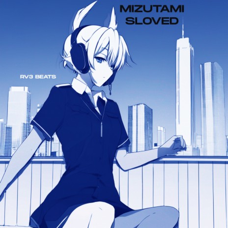 Mizutami Sloved | Boomplay Music