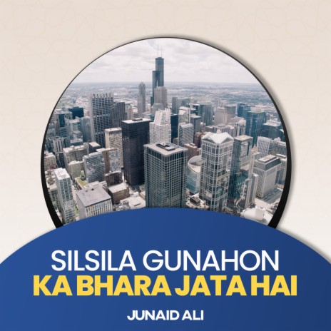 Silsila Gunahon Ka Bhara Jata Hai | Boomplay Music