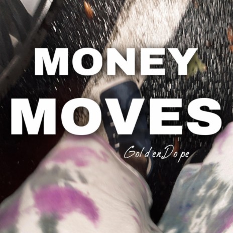 MONEY MOVES | Boomplay Music
