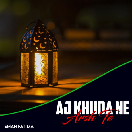 Aj Khuda Ne Arsh Te | Boomplay Music