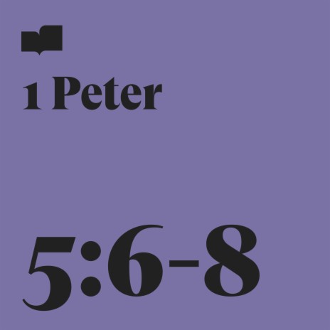 1 Peter 5:6-8 ft. Josh and Susanna Banner | Boomplay Music