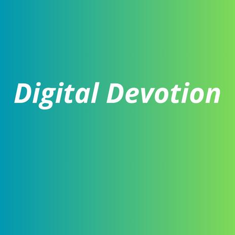 Digital Devotion II | Boomplay Music