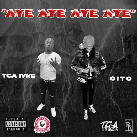Aye aye aye aye ft. Gito | Boomplay Music