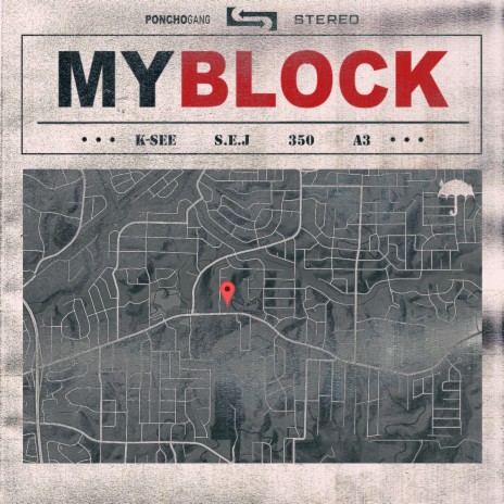 My Block ft. S.E.J, 350 & A3 | Boomplay Music
