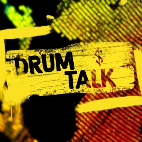 Drum Talk | Boomplay Music