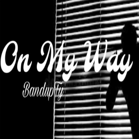 On my way | Boomplay Music
