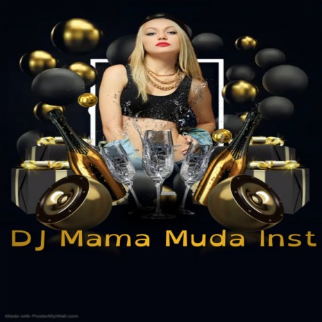 DJ Mama Muda Inst (Remix) | Boomplay Music