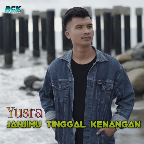 Janjimu Tinggal Kenangan | Boomplay Music