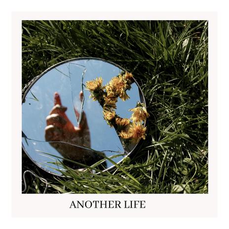 Another Life | Boomplay Music