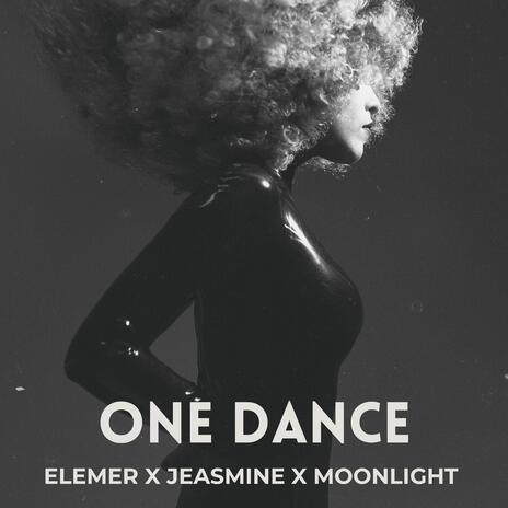 One Dance (Afro House Version) ft. Jeasmine & Moonlight | Boomplay Music