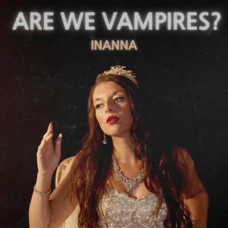 Are We Vampires? | Boomplay Music