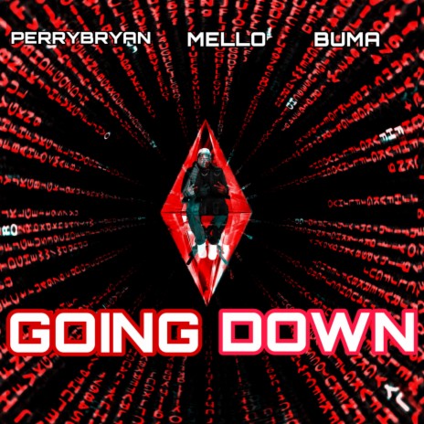 Going Down ft. MELLO & BUMA | Boomplay Music