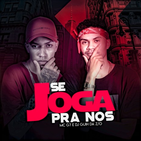 Se Joga pra Nós ft. Mc G7 | Boomplay Music