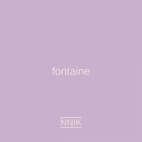 fontaine | Boomplay Music