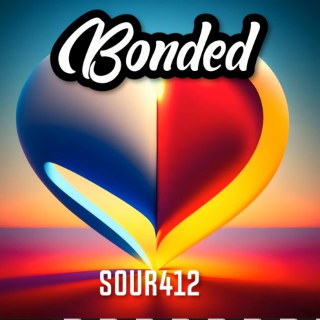 Bonded | Boomplay Music