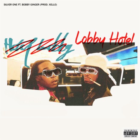 Lobby Hotel (Remix) ft. Xello & Bobby Ginger
