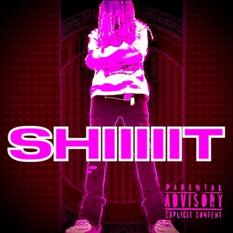 SHIIIIIT | Boomplay Music