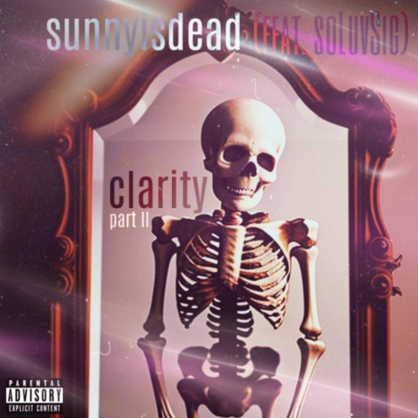 Clarity, Pt. 2 ft. soLuvSig