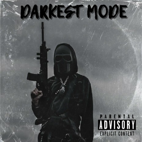 Darkest Mode | Boomplay Music