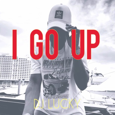 I Go Up | Boomplay Music