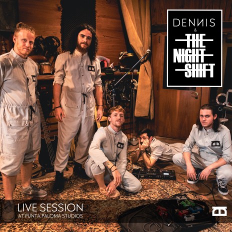 Dennis Who Are You Today? (Live) ft. The Night Shift Lyrics