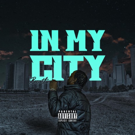 In My City | Boomplay Music