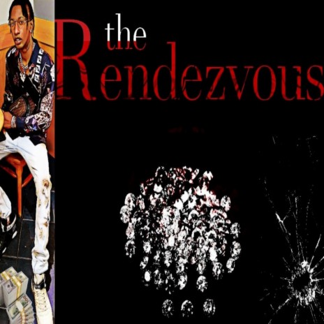 The Rendezvous | Boomplay Music