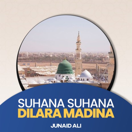 Suhana Suhana Dilara Madina | Boomplay Music