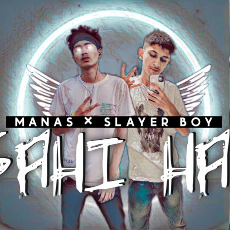 SAHI HAI ft. MANAS | Boomplay Music