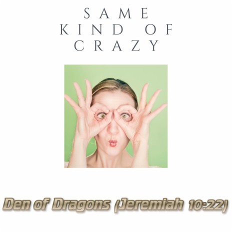 Same Kind Of Crazy | Boomplay Music