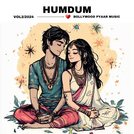 Humdum | Boomplay Music