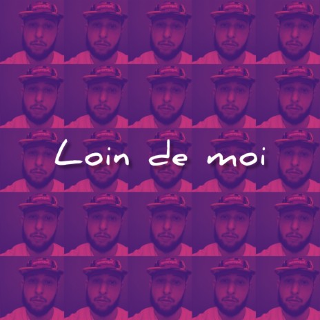 Loin de moi | Boomplay Music