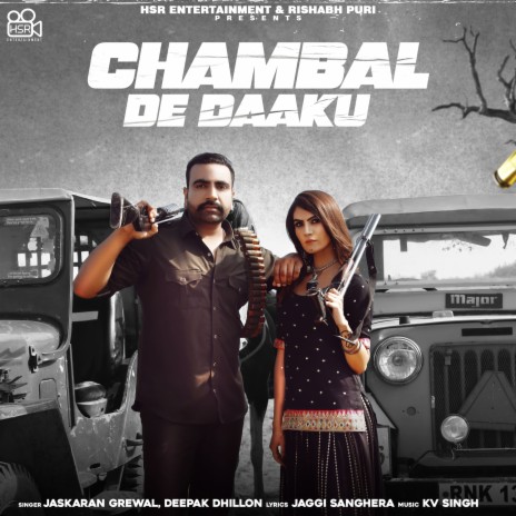 Chambal De Daaku ft. Deepak Dhillon | Boomplay Music