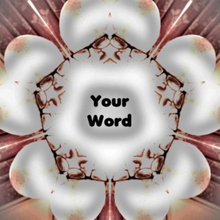 Your Word (Instrumentalised)