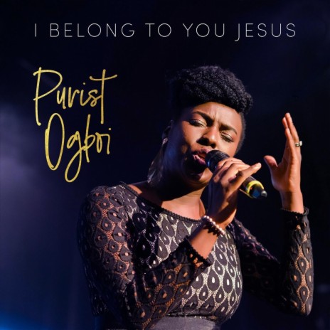 I Belong to You Jesus | Boomplay Music