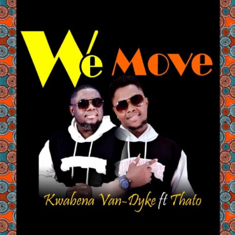 We Move (feat. Thato) | Boomplay Music