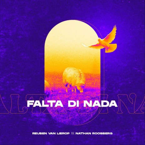 Falta Di Nada (feat. Nathan Roosberg) | Boomplay Music