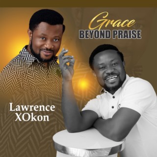 Grace Beyond Praise
