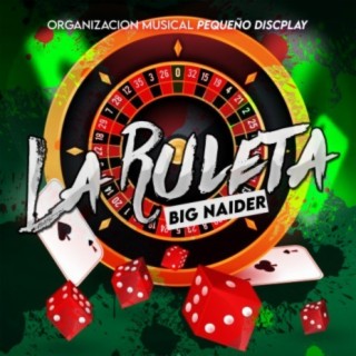 La Ruleta Big Naider