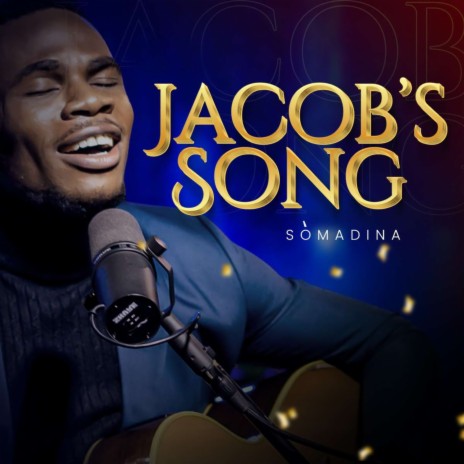 Jacob's Song | Boomplay Music