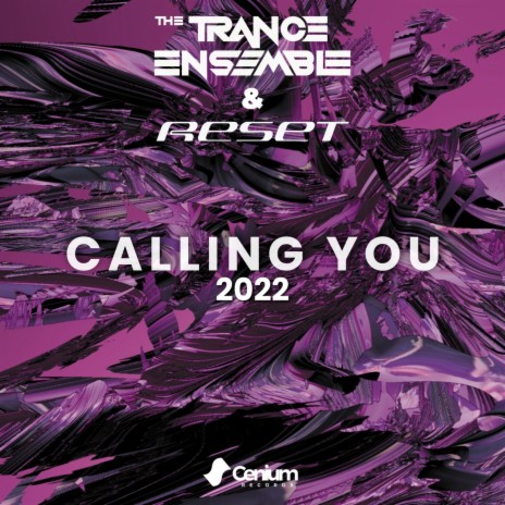 Calling You 2022 (Radio Edit) ft. Reset | Boomplay Music