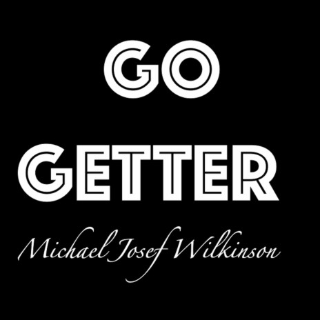 Go Getter | Boomplay Music