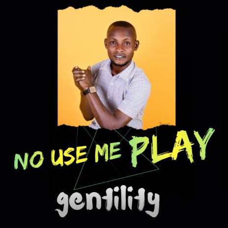 No Use Me Play | Boomplay Music