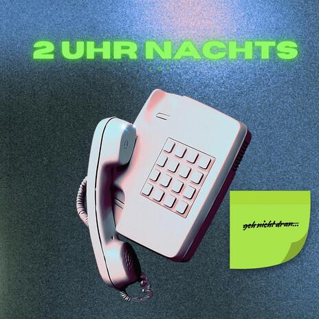 2 UHR NACHTS | Boomplay Music